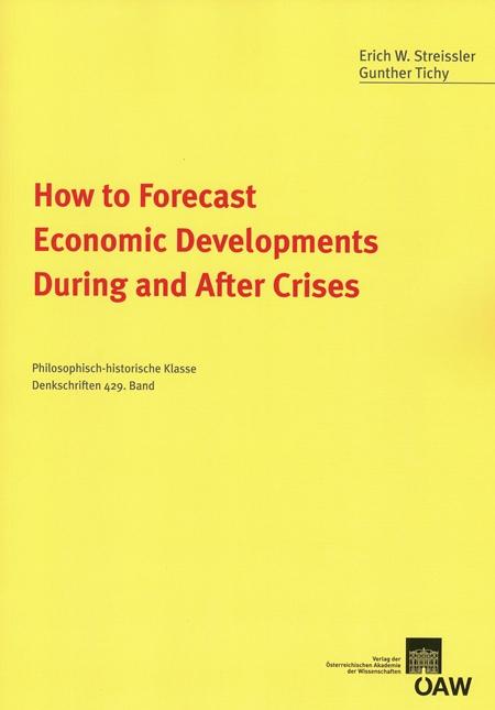 How to Forecast Economic Developments During and After Crises 