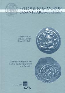 Sylloge Nummorum Sasanidarum Usbekistan Sasanidische Münzen und Ihre Imitationen aus Bukhara, Termes und Chaganian
