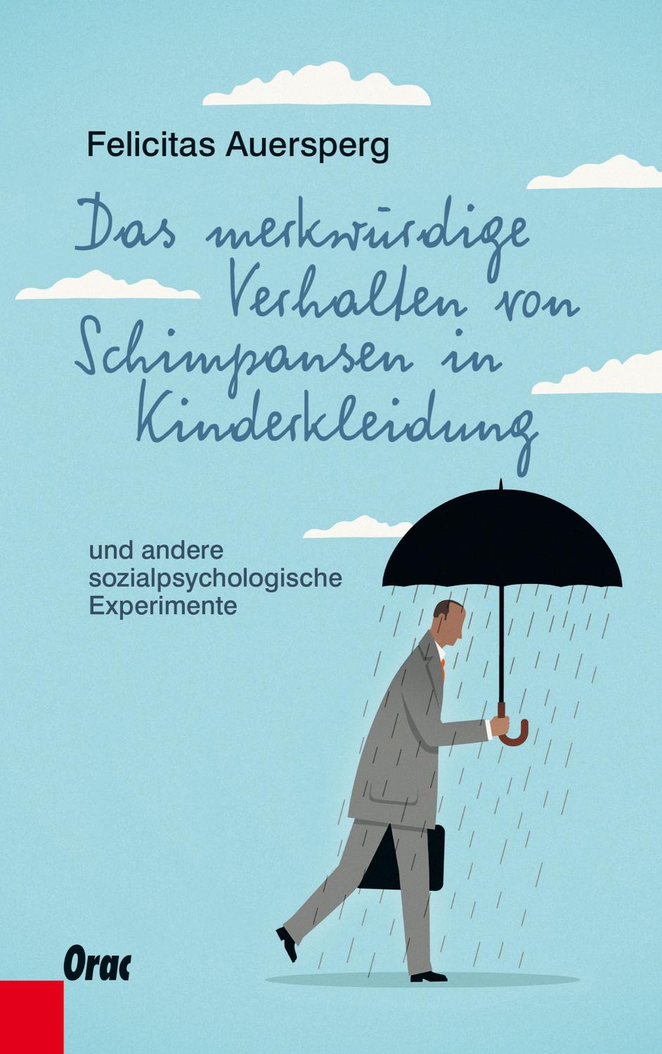 Das merkwürdige Verhalten von Schimpansen in Kinderkleidung und andere sozialpsychologische Experimente