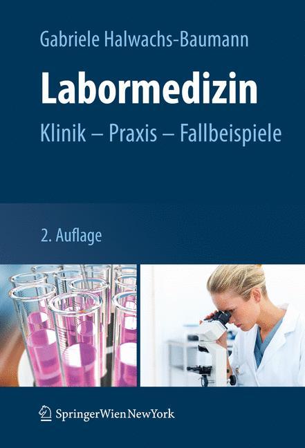 Labormedizin Klinik – Praxis – Fallbeispiele