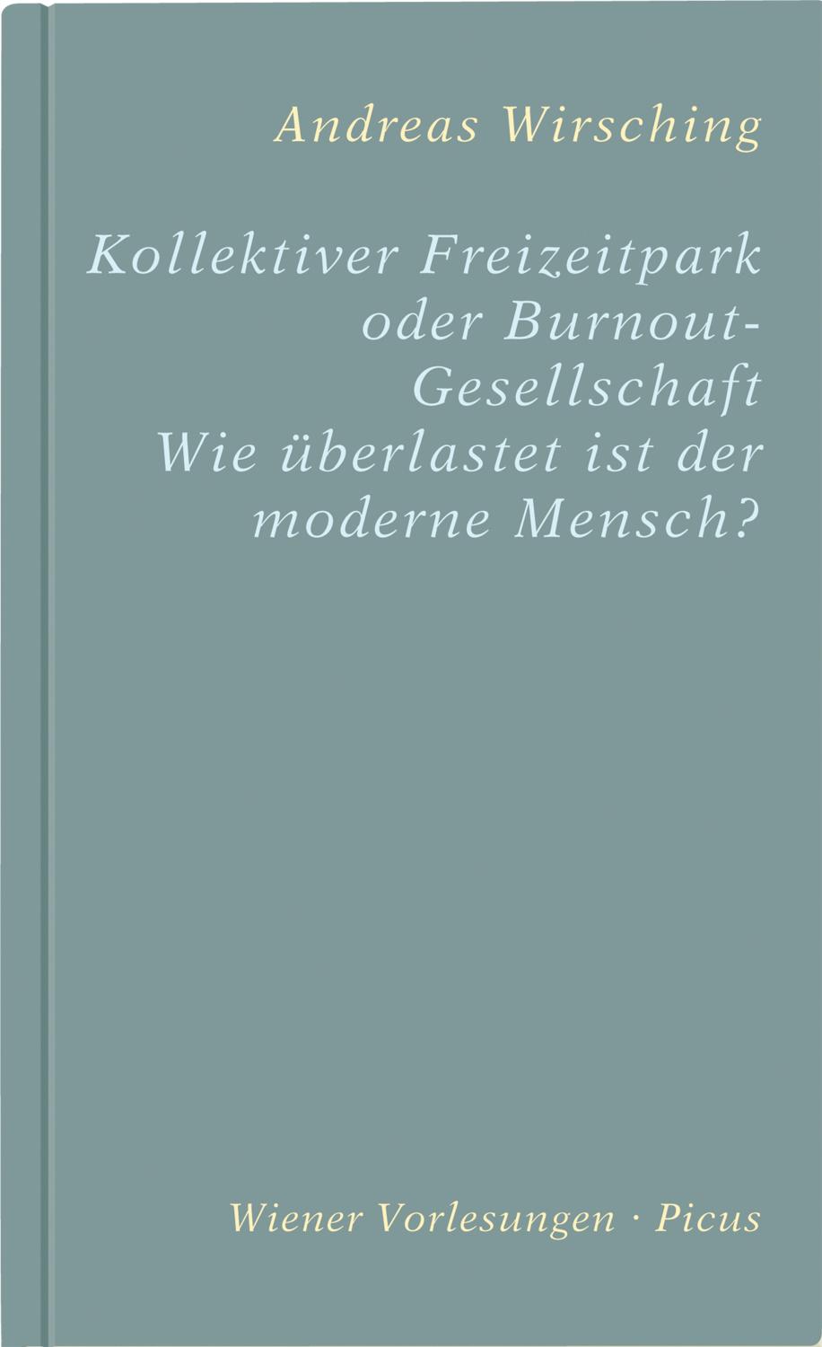 Kollektiver Freizeitpark oder Burnout-Gesellschaft Wie überlastet ist der moderne Mensch?