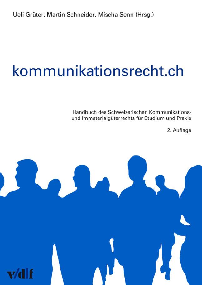 Kommunikationsrecht.ch Handbuch des Schweizerischen Kommunikations- und