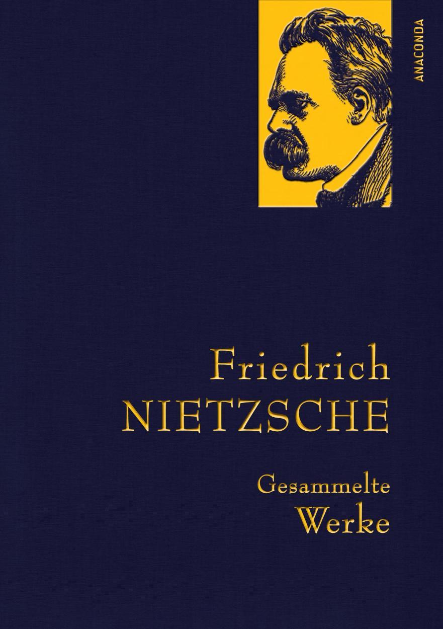 Nietzsche,F.,Gesammelte Werke 