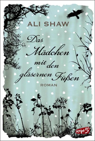 Das Mädchen mit den gläsernen Füßen 