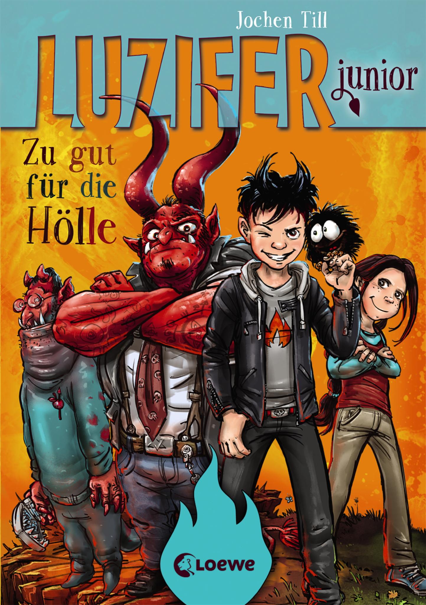Luzifer junior (Band 1) - Zu gut für die Hölle Lustiges Kinderbuch ab 10 Jahre
