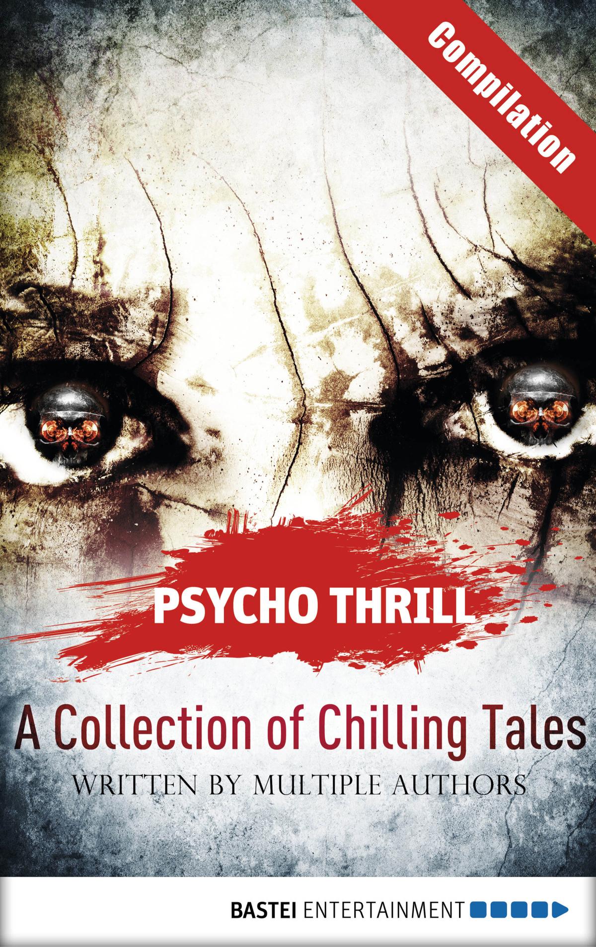 Psycho Thrill - A Collection of Chilling Tales Compilation