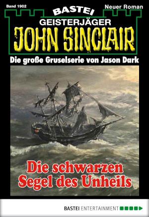 John Sinclair 1902 Die schwarzen Segel des Unheils