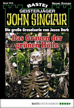 John Sinclair 1919 Das Grauen der grünen Hölle