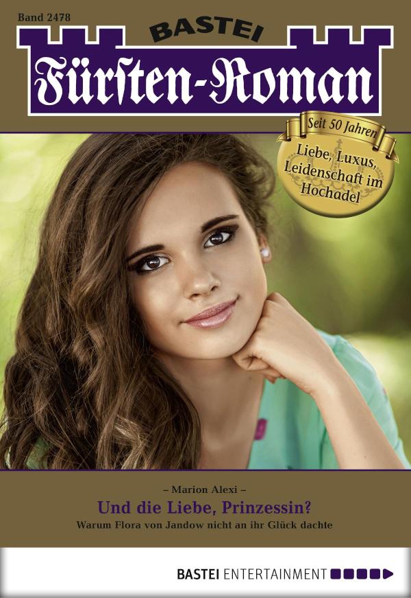 Fürsten-Roman 2478 Und die Liebe, Prinzessin?