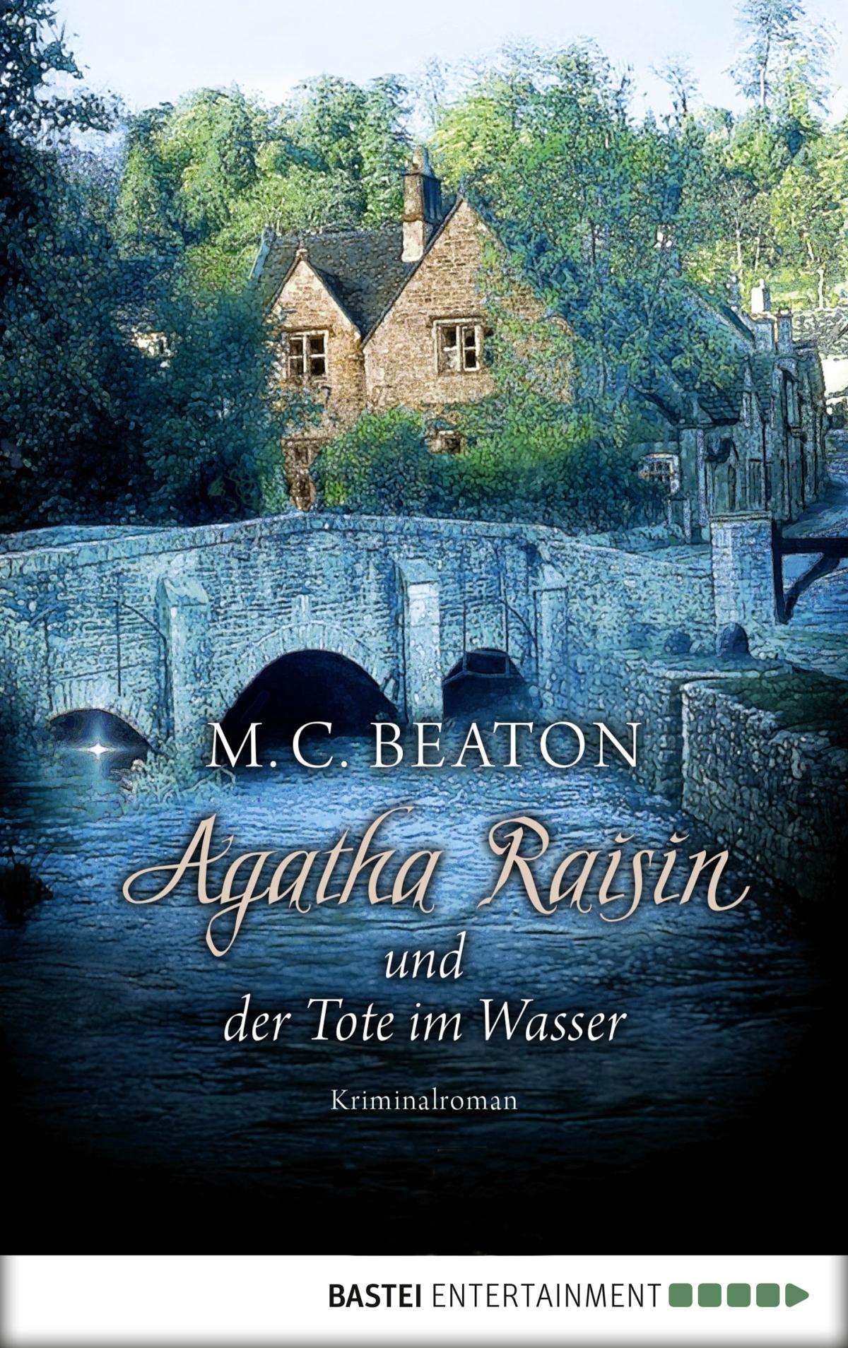 Agatha Raisin und der Tote im Wasser Kriminalroman