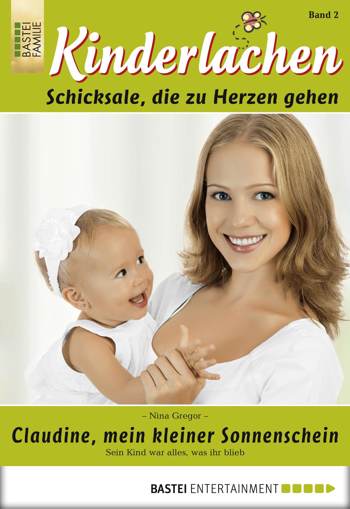Kinderlachen - Folge 002 Claudine, mein kleiner Sonnenschein