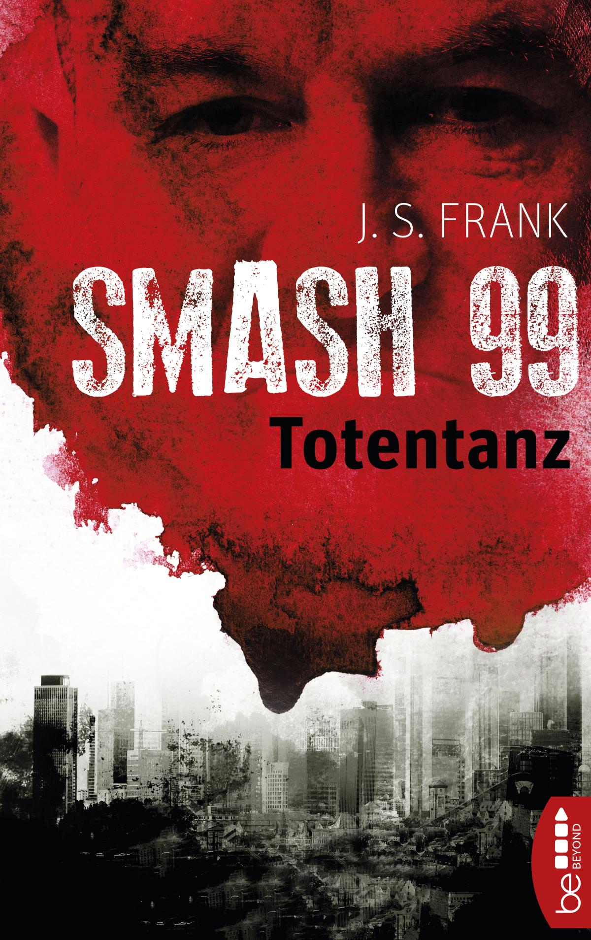 Smash99 - Folge 2 Totentanz