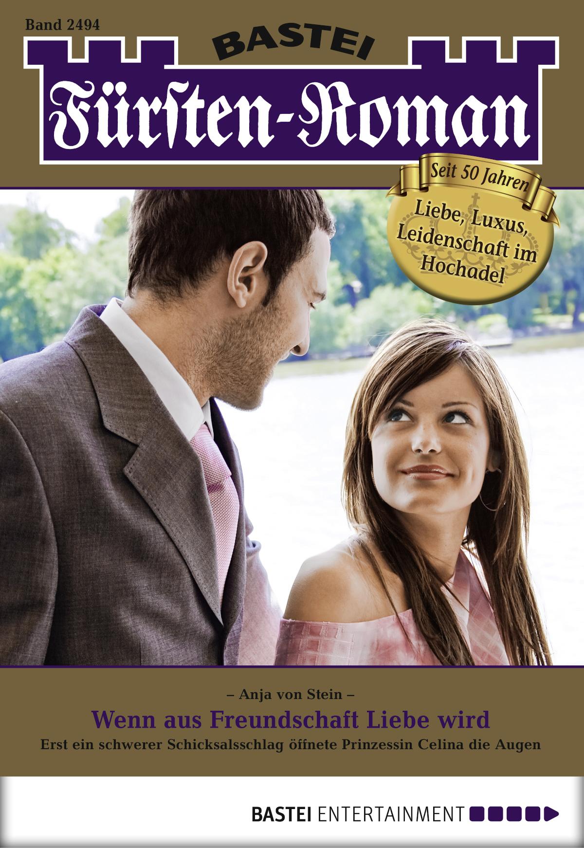 Fürsten-Roman 2494 Wenn aus Freundschaft Liebe wird