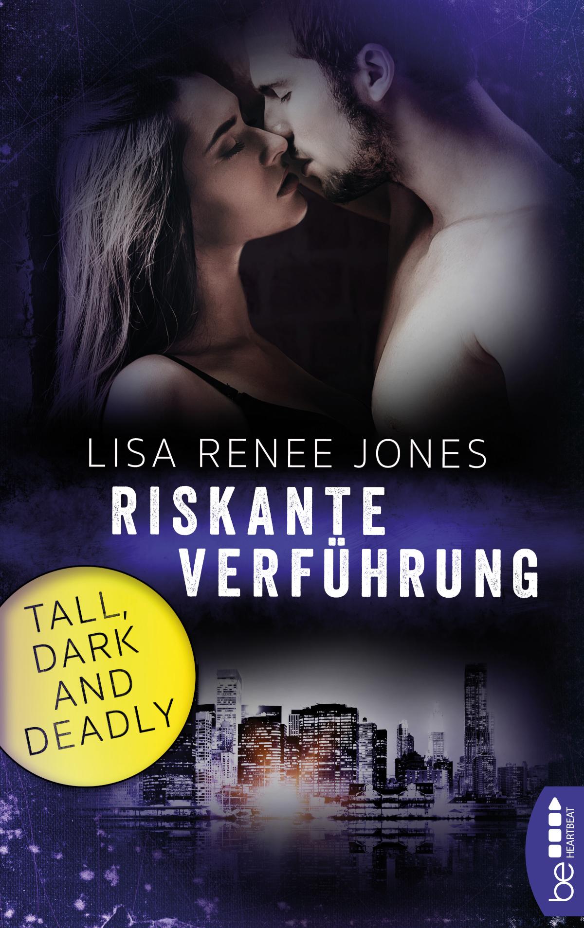 Tall, Dark and Deadly - Riskante Verführung Tall, Dark and Deadly