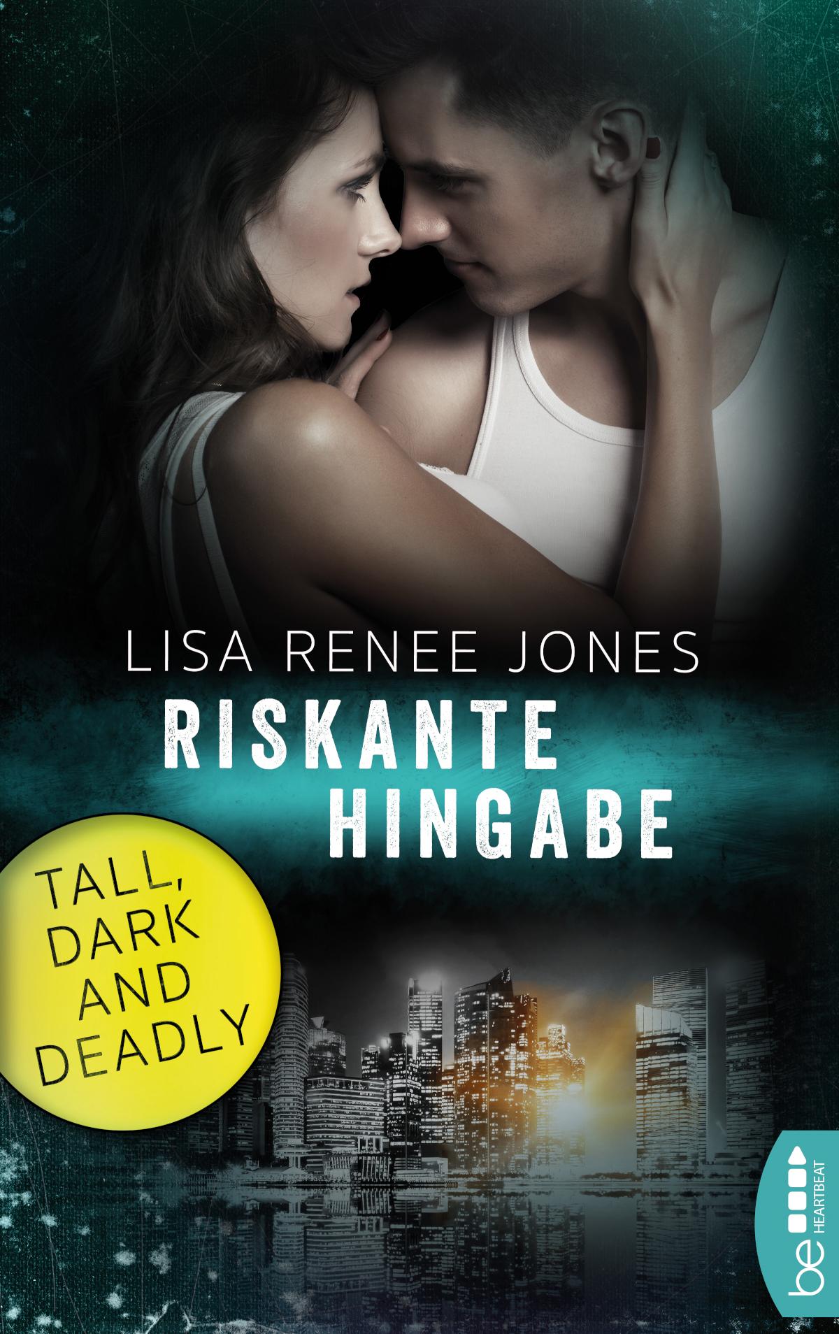 Tall, Dark and Deadly - Riskante Hingabe Tall, Dark and Deadly