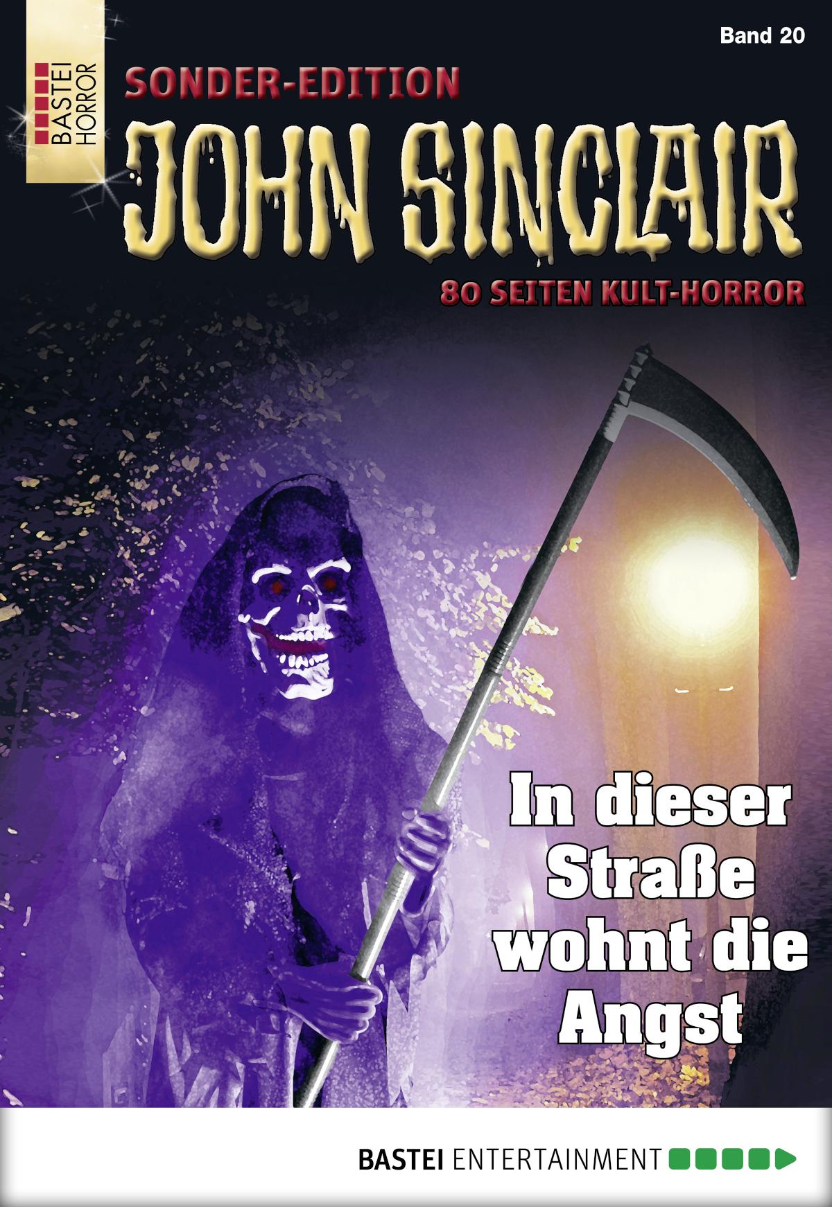 John Sinclair Sonder-Edition 20 In dieser Straße wohnt die Angst