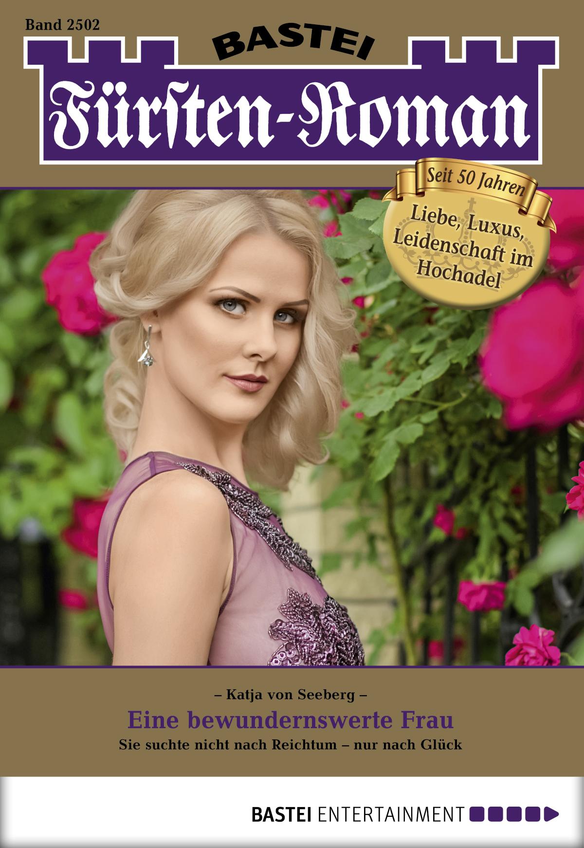 Fürsten-Roman 2502 Eine bewundernswerte Frau