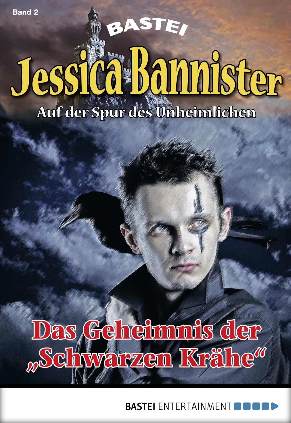 Jessica Bannister - Folge 002 Das Geheimnis der 'Schwarzen Krähe'