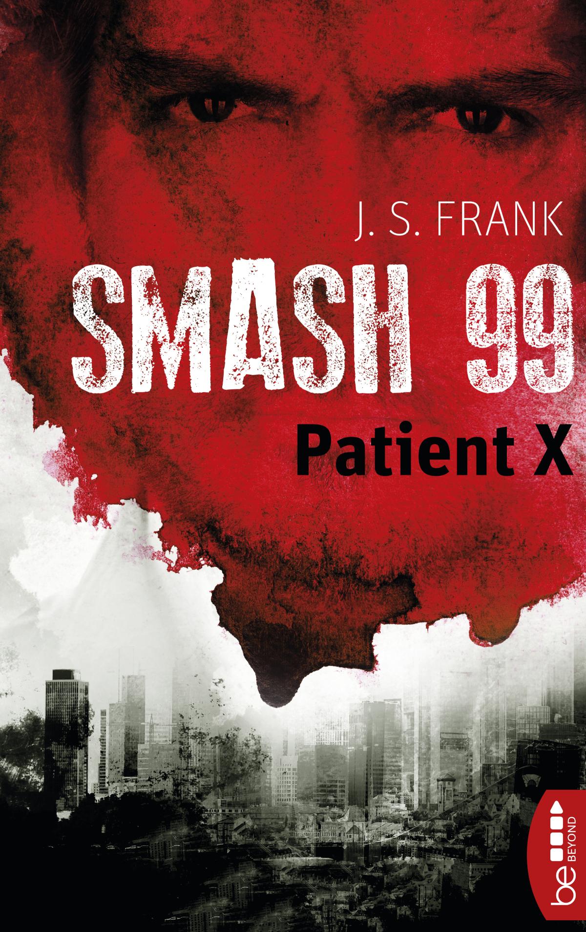 Smash99 - Folge 3 Patient X