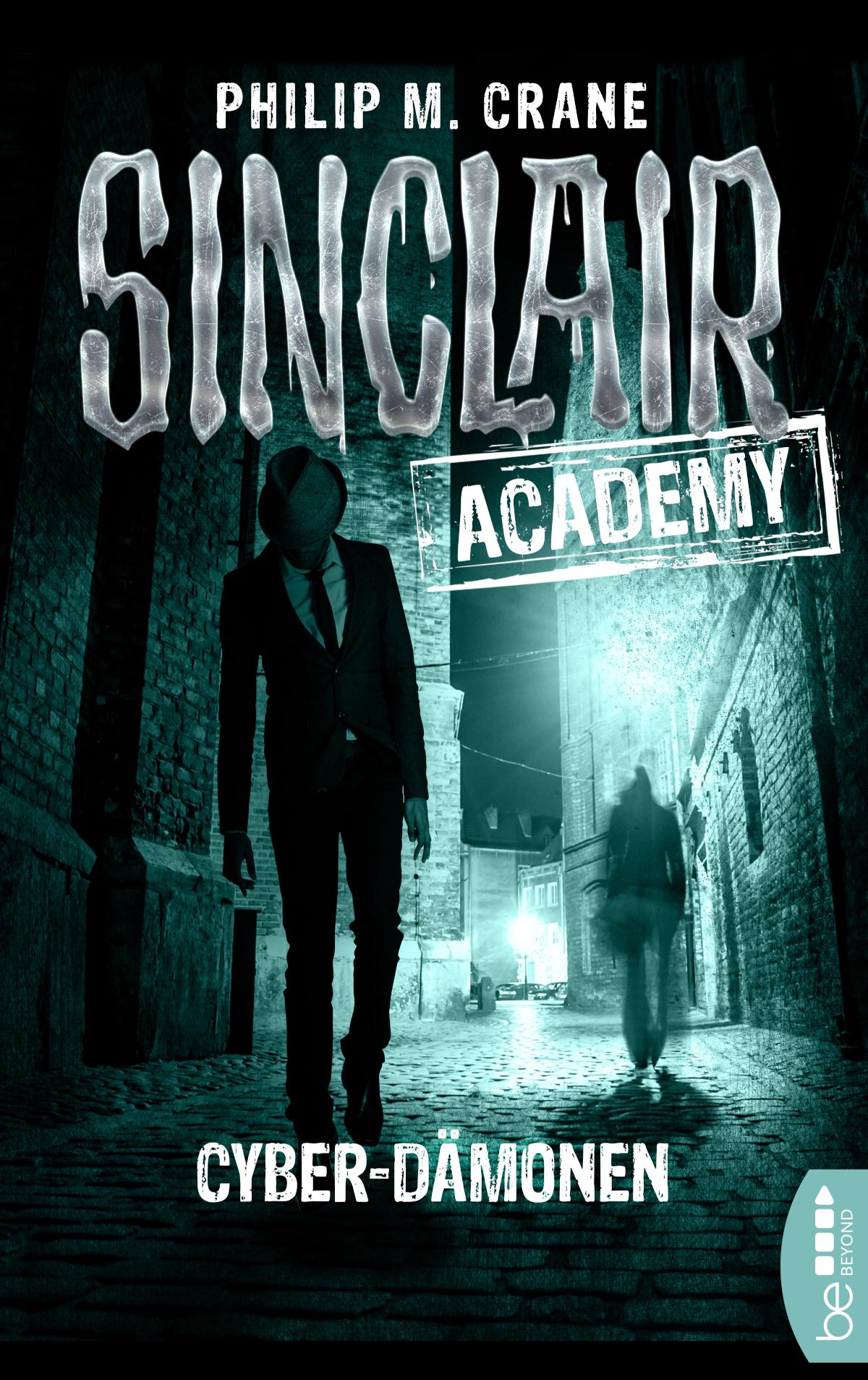 Sinclair Academy - 06 Cyber-Dämonen