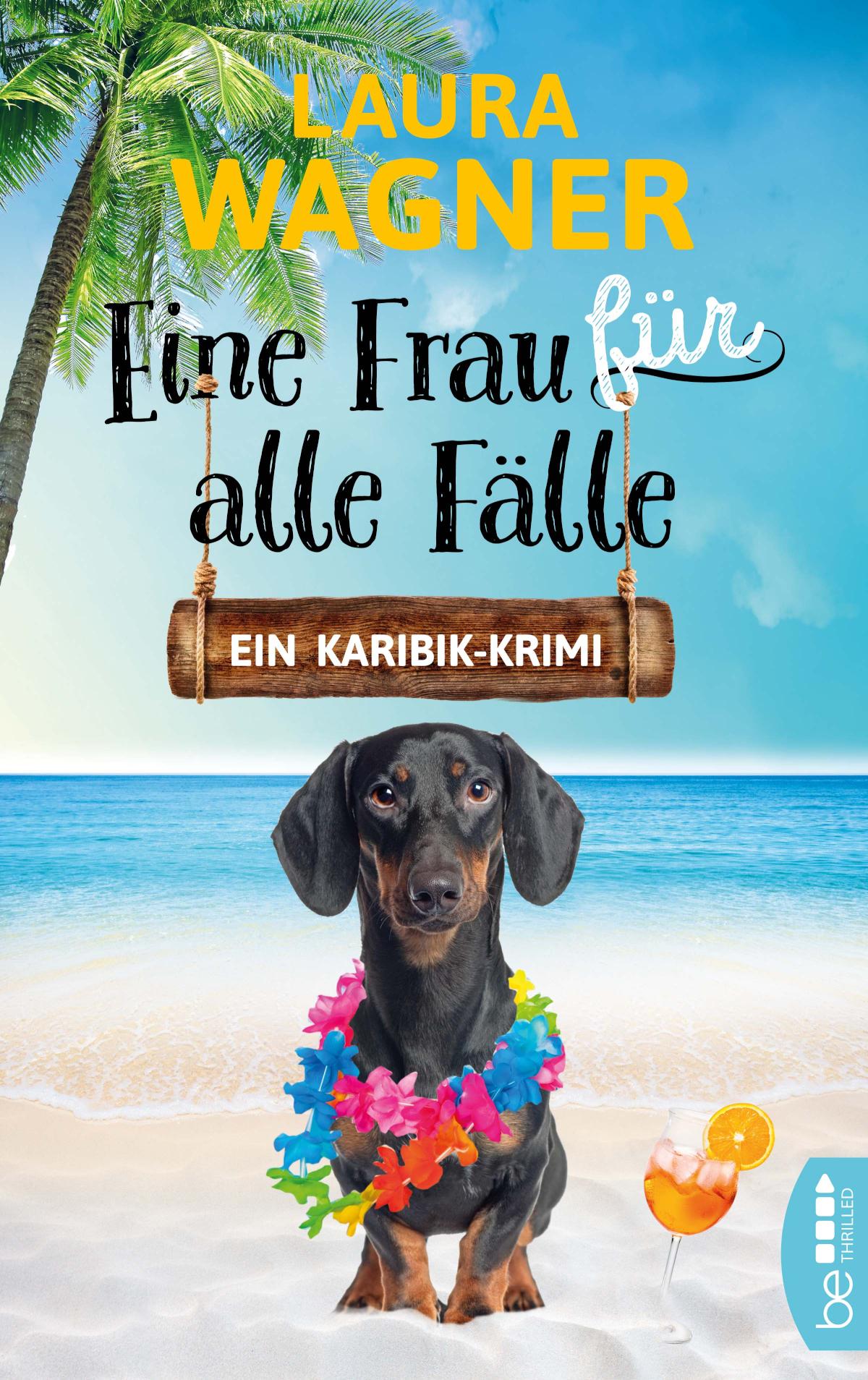 Eine Frau für alle Fälle Ein Karibik-Krimi