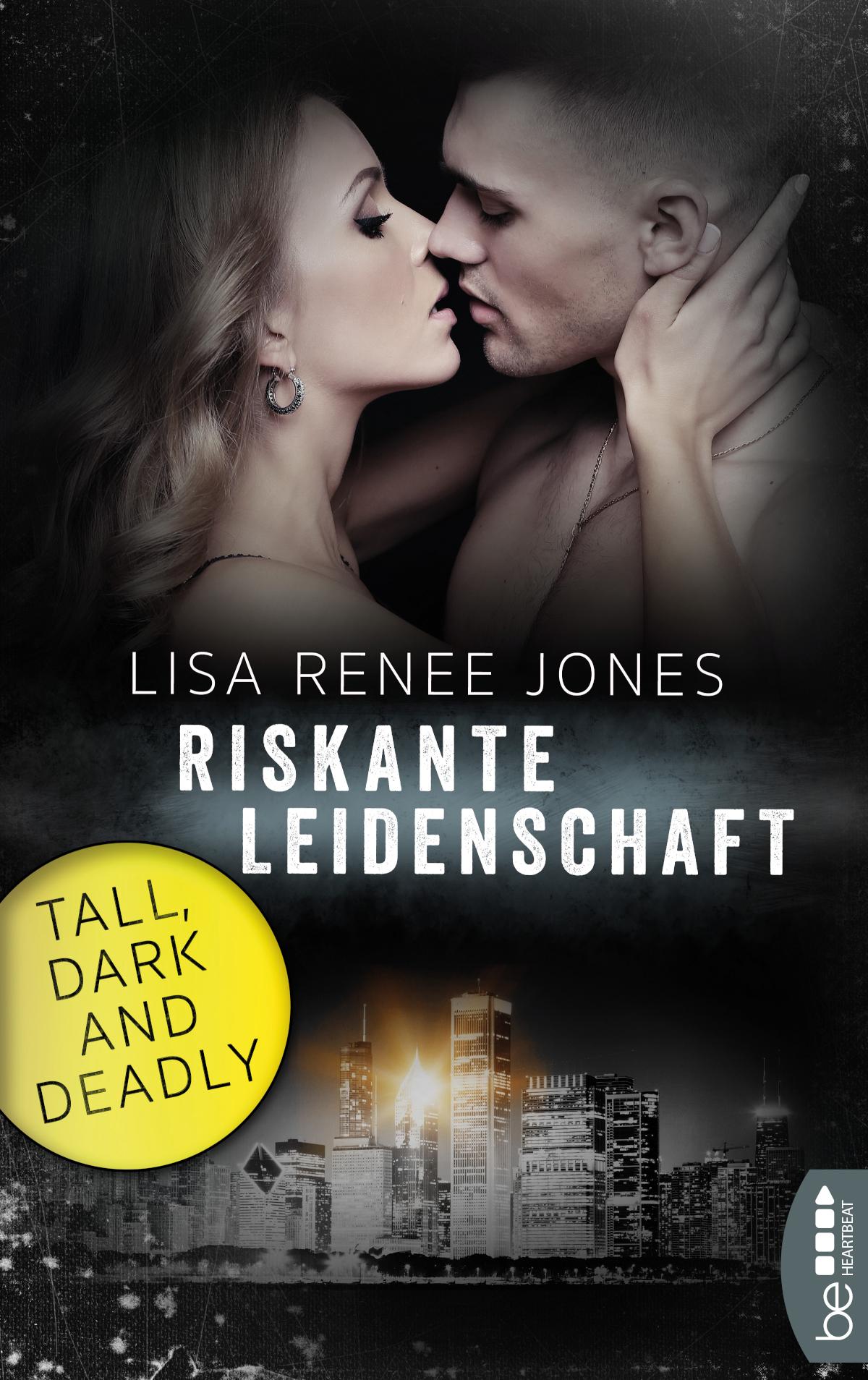 Tall, Dark and Deadly - Riskante Leidenschaft Tall, Dark and Deadly