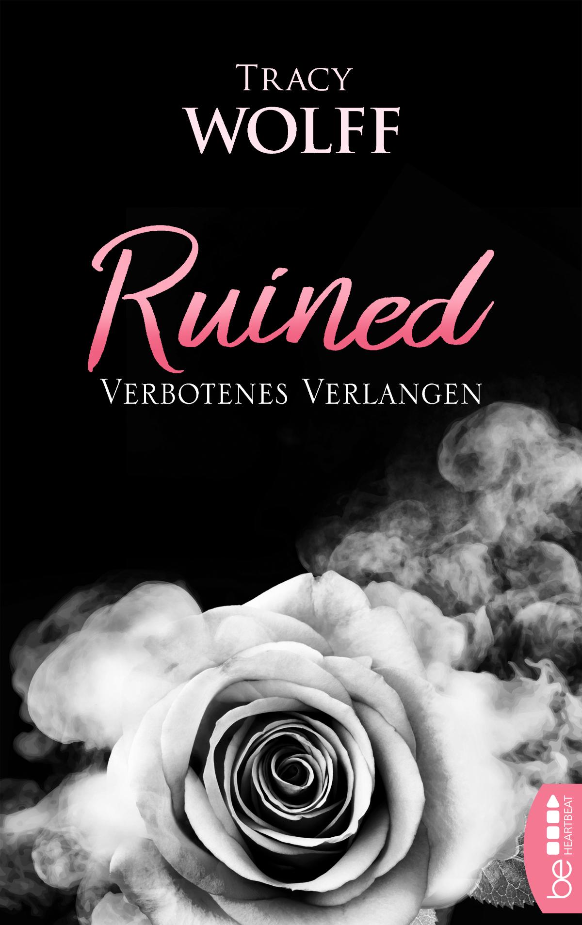 Ruined - Verbotenes Verlangen Von der Spiegel-Bestseller-Autorin der Katmere-Academy-Chroniken