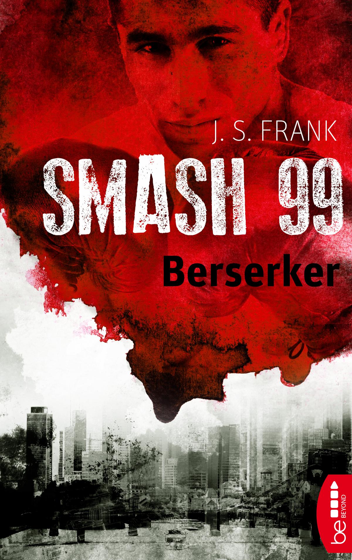 Smash99 - Folge 4 Berserker