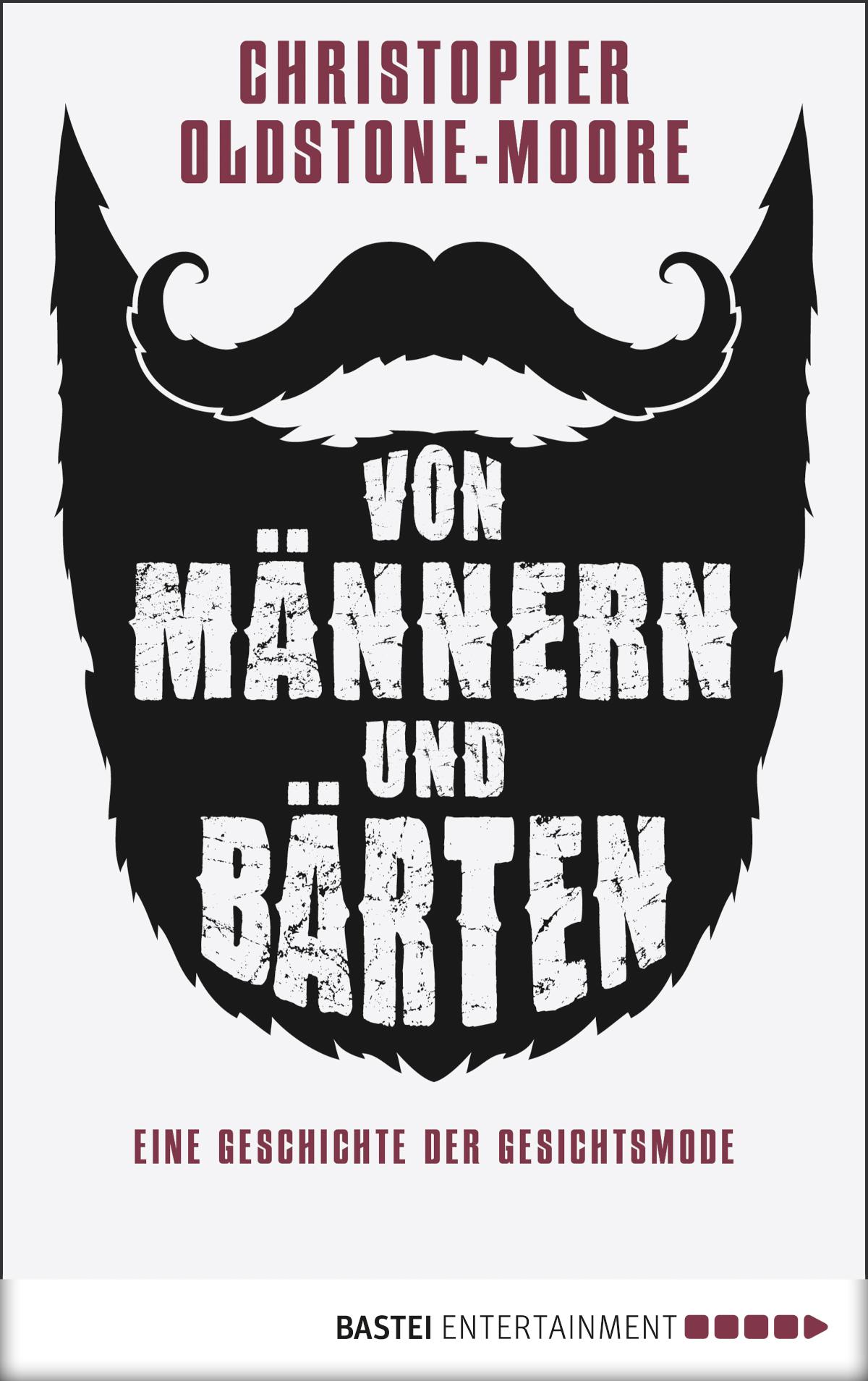 Von Männern und Bärten Eine Geschichte der Gesichtsmode