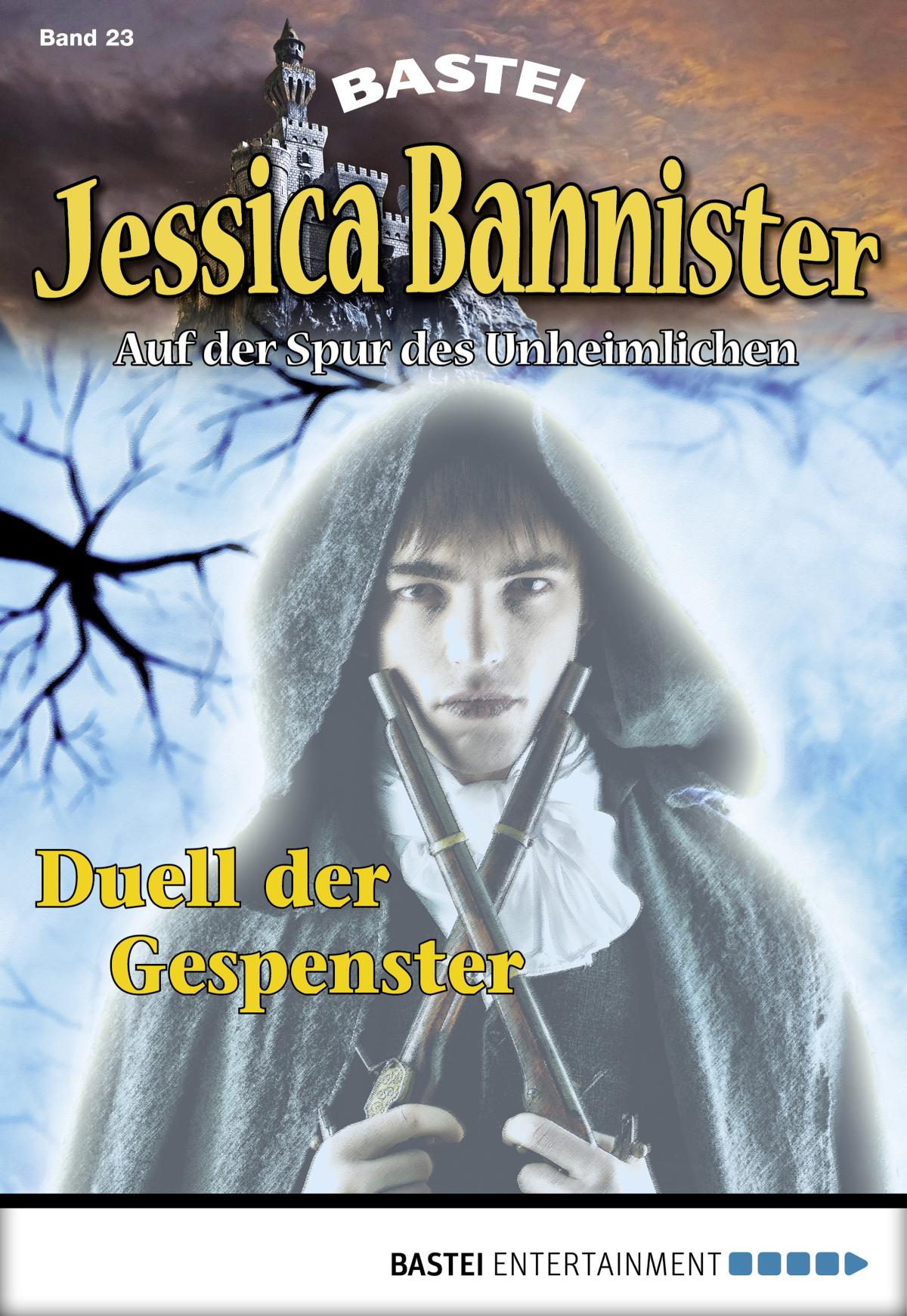 Jessica Bannister - Folge 023 Duell der Gespenster