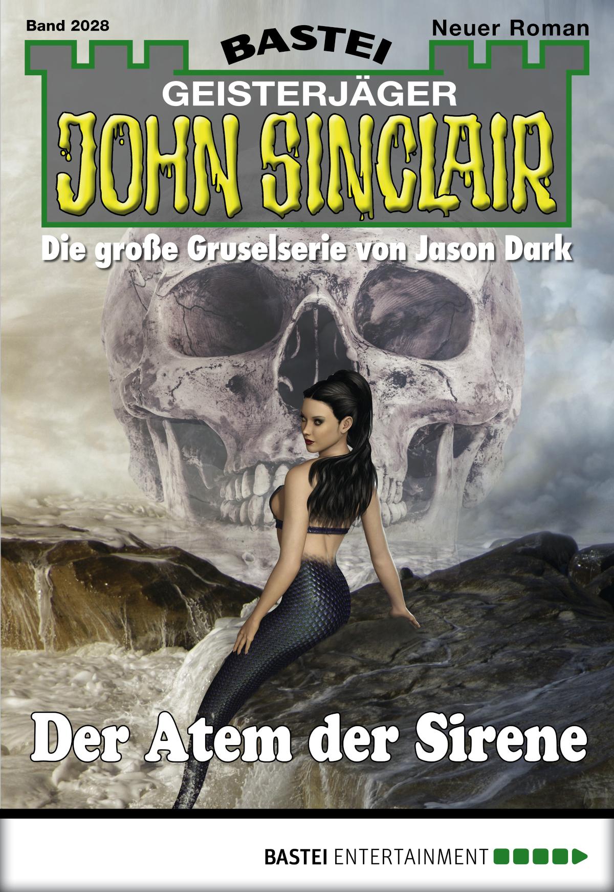 John Sinclair 2028 Der Atem der Sirene
