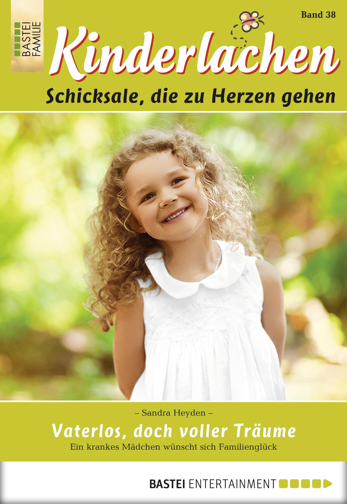 Kinderlachen - Folge 038 Vaterlos, doch voller Träume