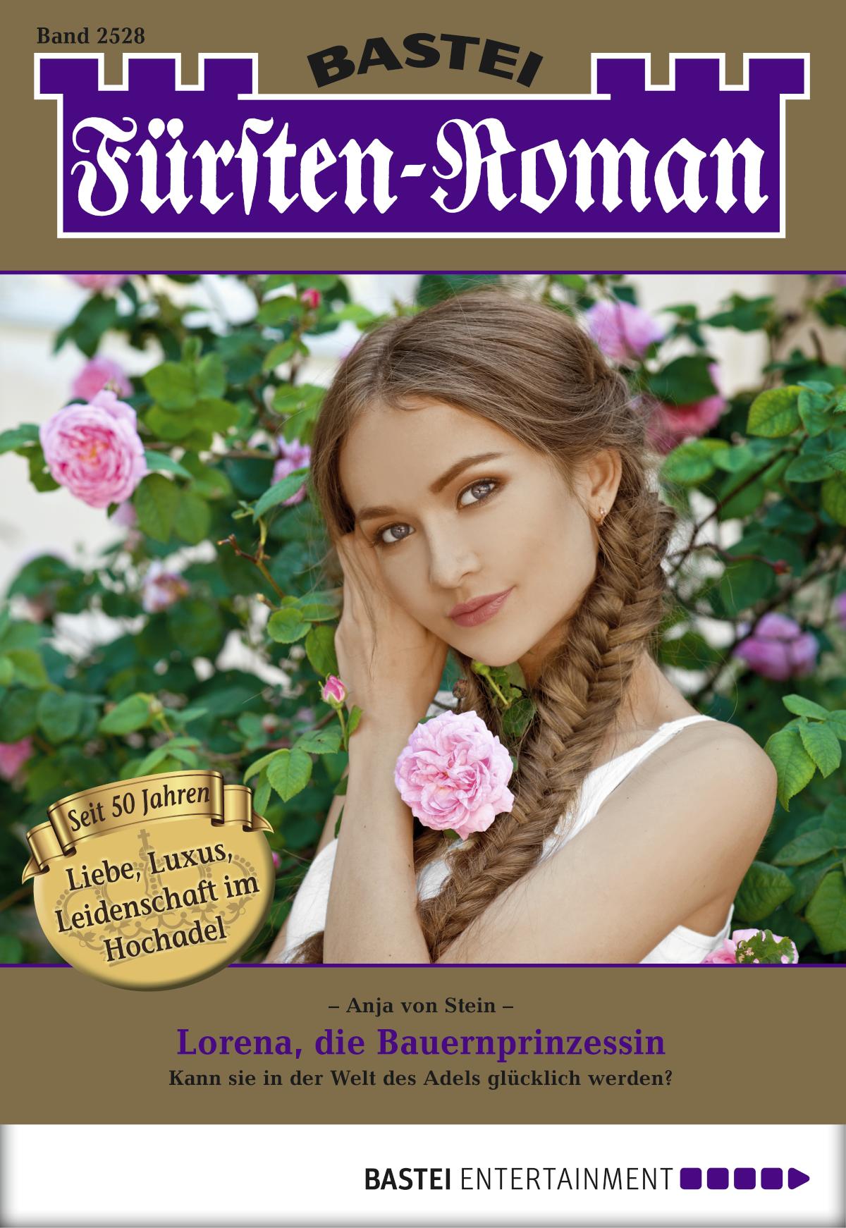Fürsten-Roman 2528 Lorena, die Bauernprinzessin