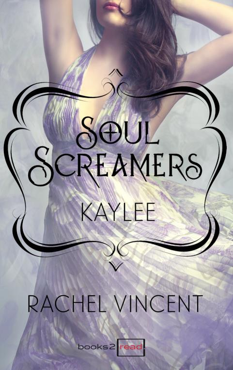 Kaylee: Prequel - Soul Screamers 