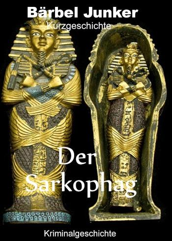 Der Sarkophag 
