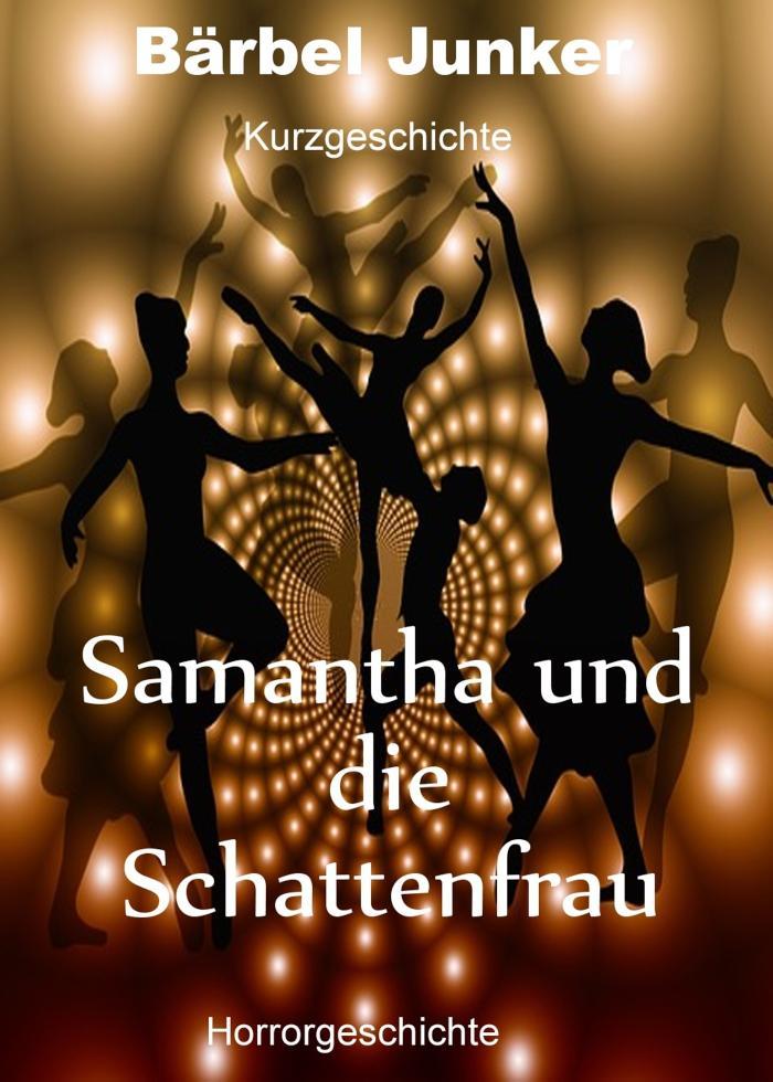 Samantha und die Schattenfrau 