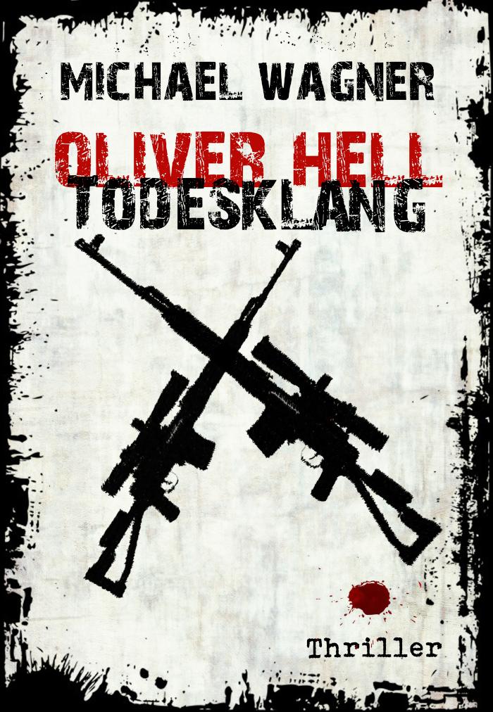 Oliver Hell - Todesklang Oliver Hells achter Fall