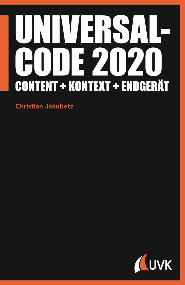 Universalcode 2020 Content + Kontext + Endgerät
