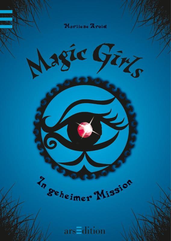 Magic Girls - In geheimer Mission (Magic Girls 7) Magic Girls Bd. 7