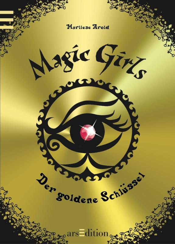Magic Girls - Der goldene Schlüssel (Magic Girls 10) Magic Girls Bd. 10
