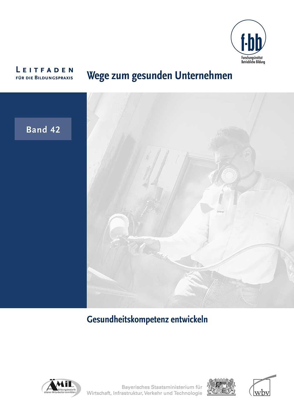 Wege zum gesunden Unternehmen Gesundheitskompetenz entwickeln