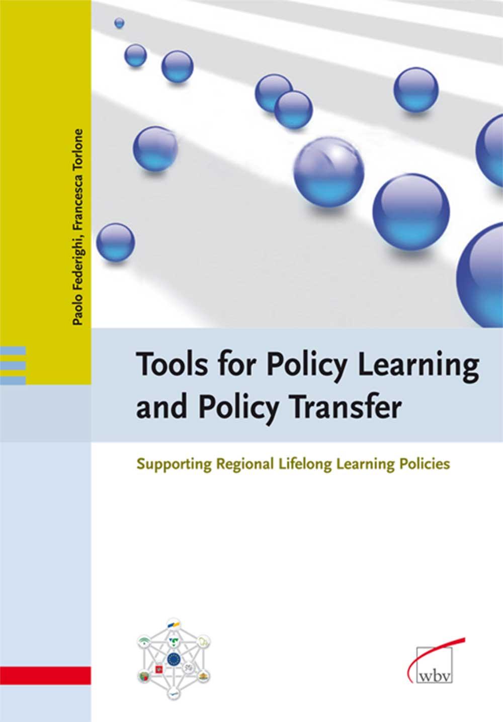 Tools for Policy Learning and Policy Transfer Supporting Regional Lifelong Learning Policies