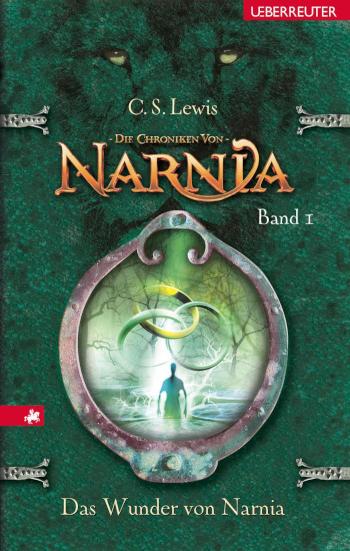 Die Chroniken von Narnia - Das Wunder von Narnia (Bd. 1) 