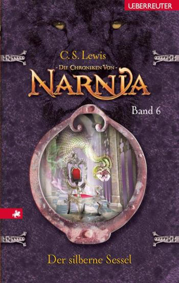 Die Chroniken von Narnia - Der silberne Sessel (Bd. 6) 