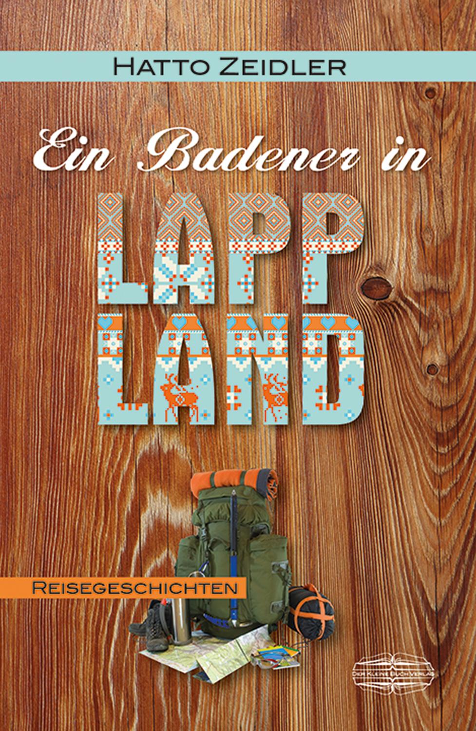 Ein Badener in Lappland Reisegeschichten