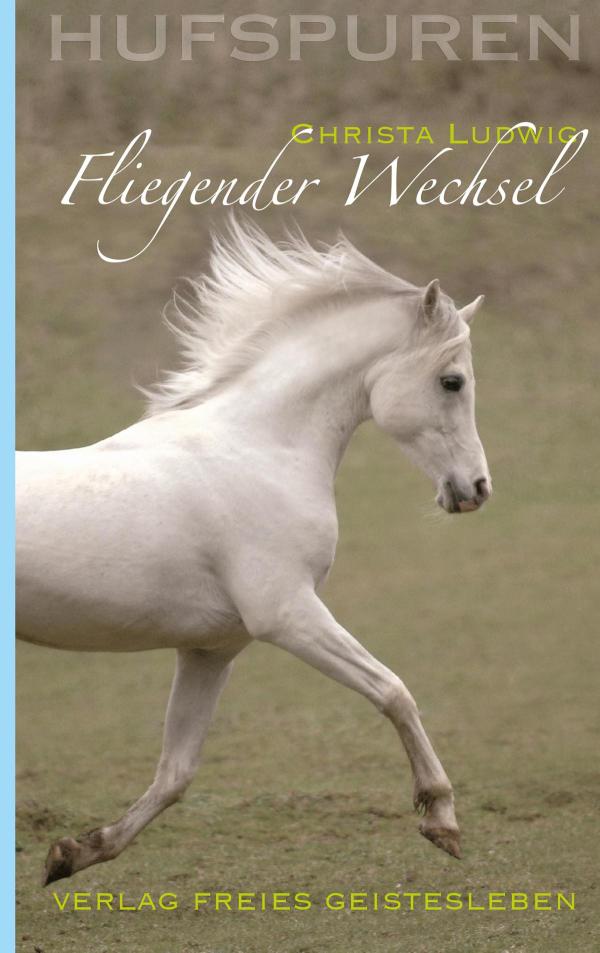 Hufspuren: Fliegender Wechsel 