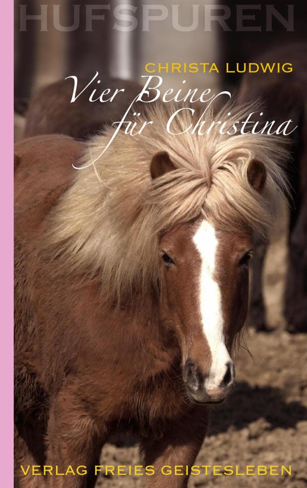 Hufspuren: Vier Beine für Christina 