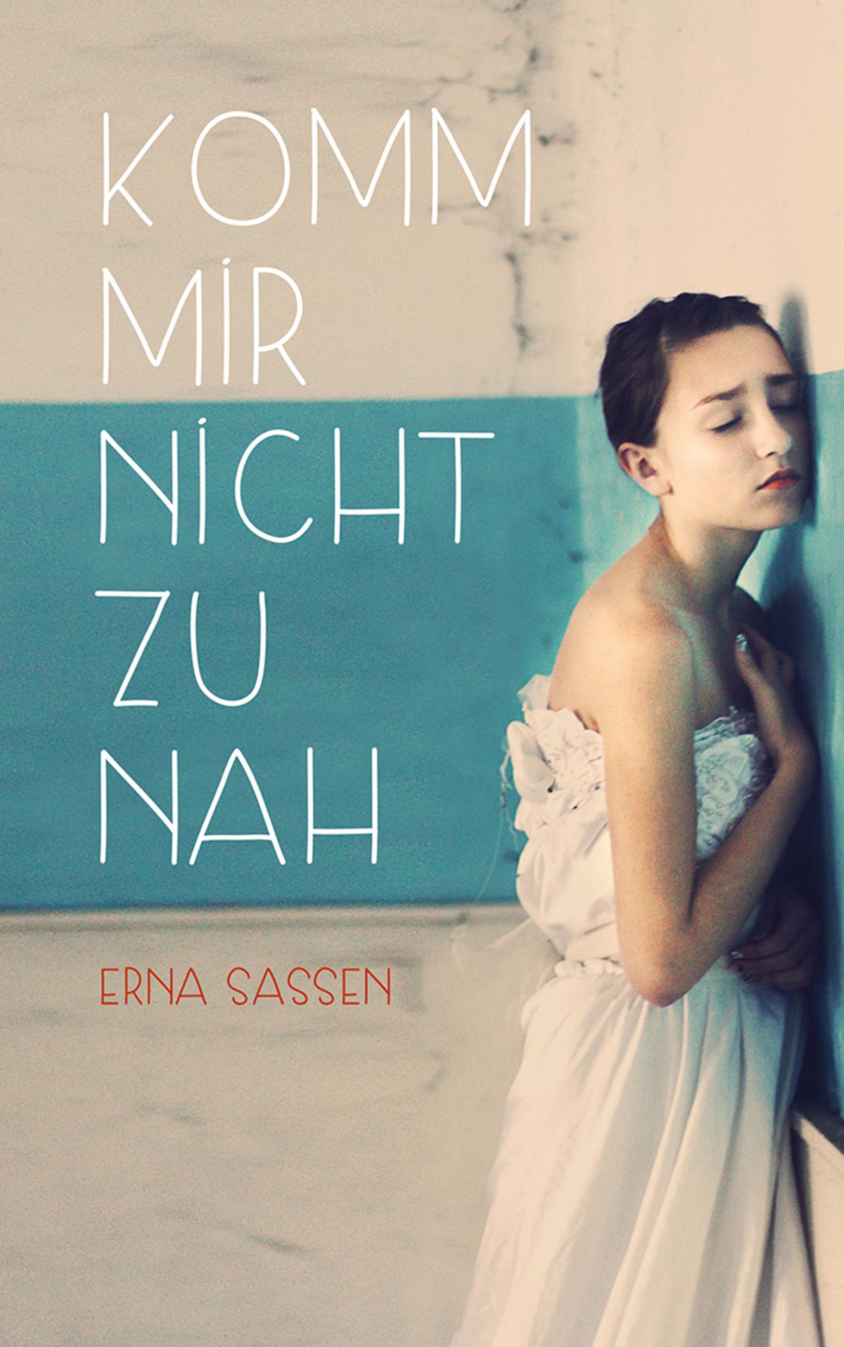 Komm mir nicht zu nah 