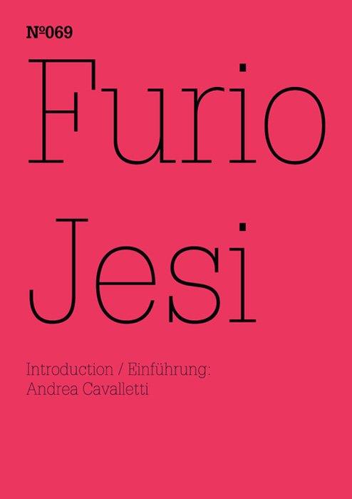 Furio Jesi Die Suspendierung der geschichtlichen Zeit(dOCUMENTA (13): 100 Notes - 100 Thoughts, 100 Notizen - 100 Gedanken # 069)