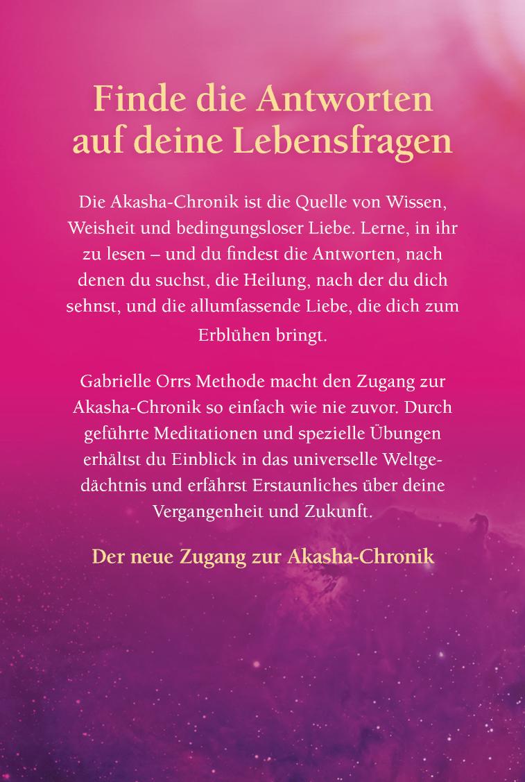 Akasha-Chronik. One True Love Der praktische Leitfaden, um das Buch deines Lebens zu lesen